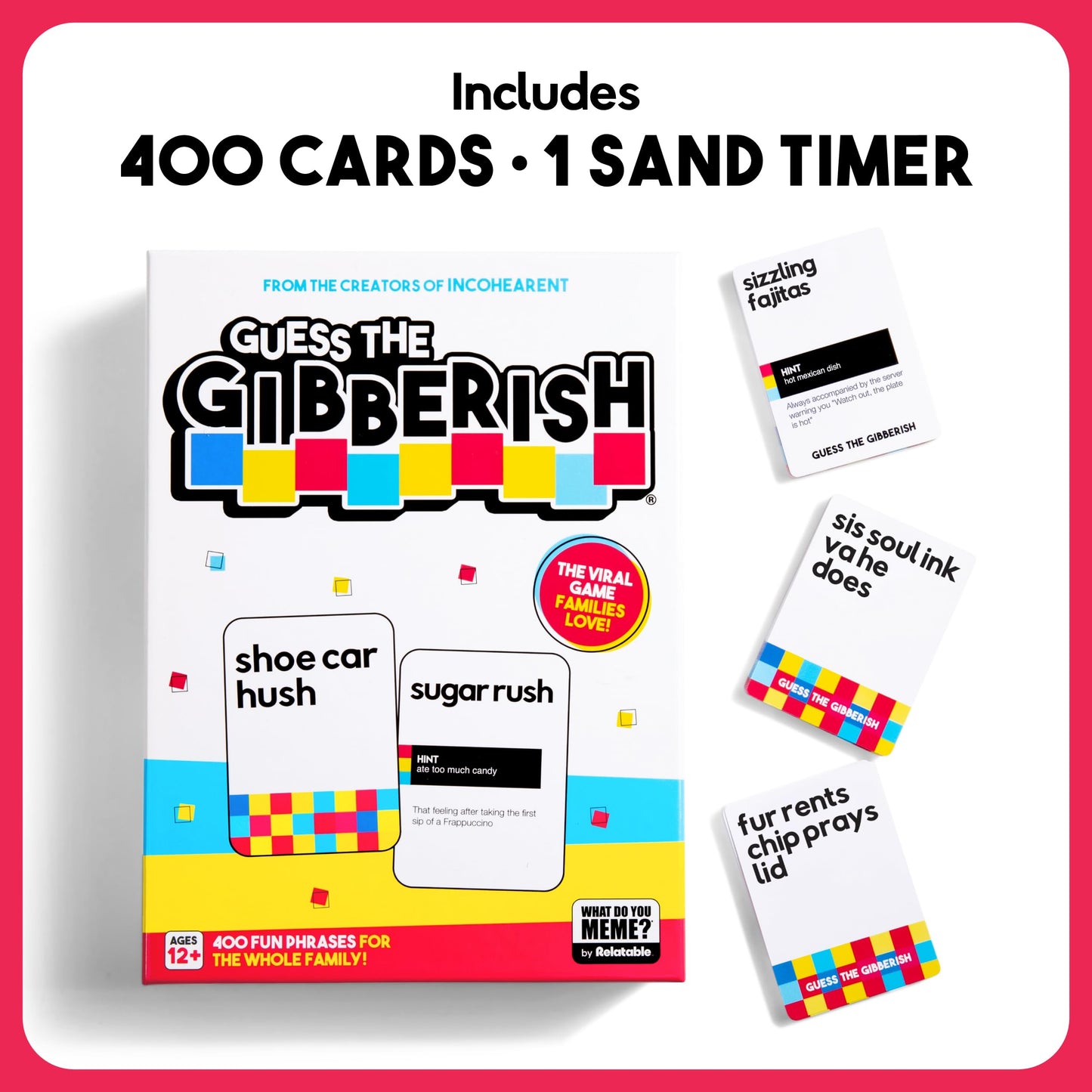 Guess The Gibberish Card Game for Families by Relatable, From The Creators of Incohereant, Fun Kids Games for Kids 12+, Game Night With Friends, Includes 400 Cards, Instructions, and 1 Sand Timer